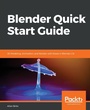 Cover: Blender Quick Start Guide - Packt Publishing