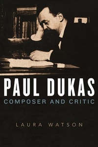 Enlarge image Cover: Paul Dukas - Boydell Press