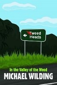 Enlarge image Cover: In the Valley of the Weed - Arcadia