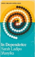Cover: In Dependence - Cassava Republic Press