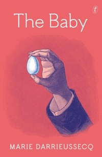 Enlarge image Cover: The Baby - Text Publishing