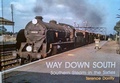 Cover: WAY DOWN SOUTH - Irwell Press
