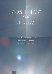 Enlarge image Cover: For Want of a Nail - No Place Press