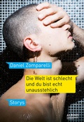 Cover: Die Welt ist schlecht und du bist echt unausstehlich - Albino Verlag, Salzgeber Buchverlage GmbH