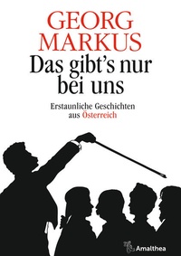 Enlarge image Cover: Das gibt's nur bei uns - Amalthea Signum