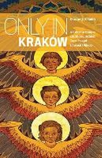 Abbildung von: Only in Krakow - The Urban Explorer