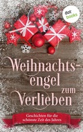 Cover: Weihnachtsengel zum Verlieben - dotbooks