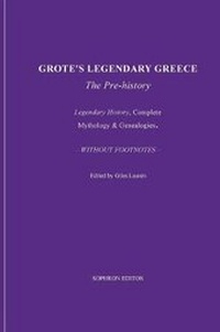 Enlarge image Cover: Grote's Legendary Greece - Sophron Editor