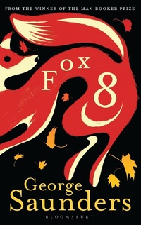 Enlarge image Cover: Fox 8 - Bloomsbury Publishing PLC
