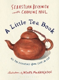 Abbildung von: A Little Tea Book - Bloomsbury Publishing PLC