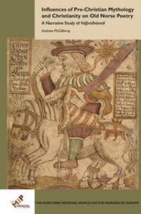 Abbildung von: Influences of Pre-Christian Mythology and Christianity on Old Norse Poetry - Medieval Institute Publications