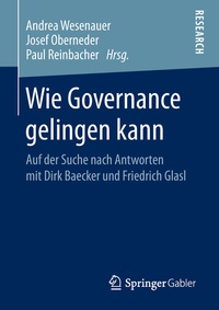 Abbildung von: Wie Governance gelingen kann - Springer Gabler