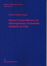 Enlarge image Cover: Shared Virtual Memory for Heterogeneous Embedded Systems on Chips - Hartung-Gorre