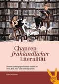 Cover: Chancen fr&uuml;hkindlicher Literalit&auml;t - SchauHoer Verlag