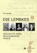 Cover: Die Lembkes - Geschichte einer Mecklenburger Familie - Verein MFP