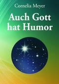 Cover: Auch Gott hat Humor - Verlagshaus Schlosser