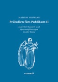 Cover: Pr&auml;ludien f&uuml;rs Publikum II - concerti