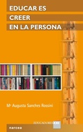 Cover: Educar es creer en la persona - Narcea Ediciones