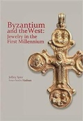 Cover: Byzantium and the West - Les Enluminures, Limited