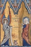 Cover: An Intimate Art - Les Enluminures, Limited