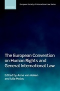 Cover: The European Convention on Human Rights and General International Law - OUP eBook