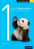 Cover: Oxford Mathematics Primary Years Programme Practice and Mastery Book 1 - Oxford University Press