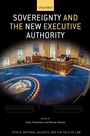 Cover: Sovereignty and the New Executive Authority - OUP eBook