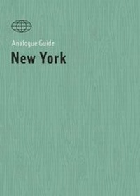 Abbildung von: Analogue Guide New York - Analogue Media