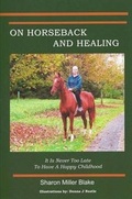 Cover: On Horseback and Healing - Salty Earth Books LLC