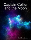 Cover: Captain Collier and the Moon - Lulu.com