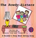 Cover: The Rowdy Sisters - Carole Gilbert