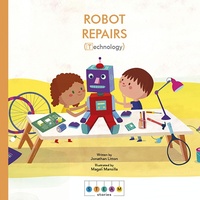 Enlarge image Cover: STEAM Stories: Robot Repairs (Technology) - words & pictures