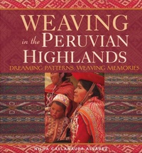 Enlarge image Cover: Weaving in the Peruvian Highlands - Schiffer Craft