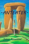 Cover: Anteater - James Rosenthal