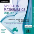 Cover: CSM QLD Specialist Mathematics Units 1 and 2 Online Teaching Suite (Code) - Cambridge University Press