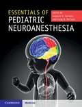 Abbildung von: Essentials of Pediatric Neuroanesthesia - Cambridge University Press
