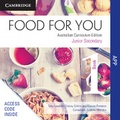 Cover: Food for You Australian Curriculum Edition Book 1 Interactive Textbook DPS App - Cambridge University Press