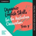Cover: Dynamic English Skills for the Australian Curriculum Year 7 Online Teacher Edition - Cambridge University Press