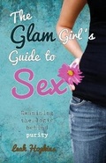 Cover: The G.L.A.M. Girls Guide to Sex - Hopkins Publishing
