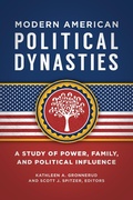 Cover: Modern American Political Dynasties - Praeger Publishers Inc