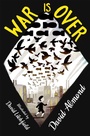Cover: War is Over - Hodder Children's Books