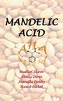 Cover: Mandelic Acid - Partridge Publishing India