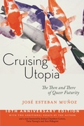 Cover: Cruising Utopia, 10th Anniversary Edition - New York University Press