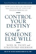 Cover: Control Your Destiny or Someone Else Will - Lulu.com