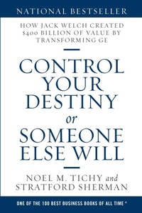 Abbildung von: Control Your Destiny or Someone Else Will - Lulu.com