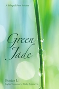 Cover: Green Jade - A Bilingual Poem Selection - Lulu.com