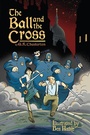 Cover: Ball and the Cross - TAN Books