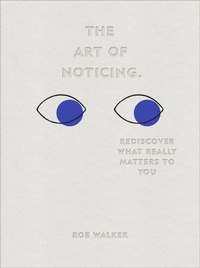 Enlarge image Cover: The Art of Noticing - Ebury Press