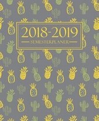 Abbildung von: Semesterplaner 2018-2019 - Gray & Gold Publishing