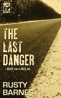 Cover: The Last Danger - Shotgun Honey